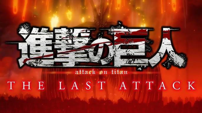 Attack on Titan: the last attack